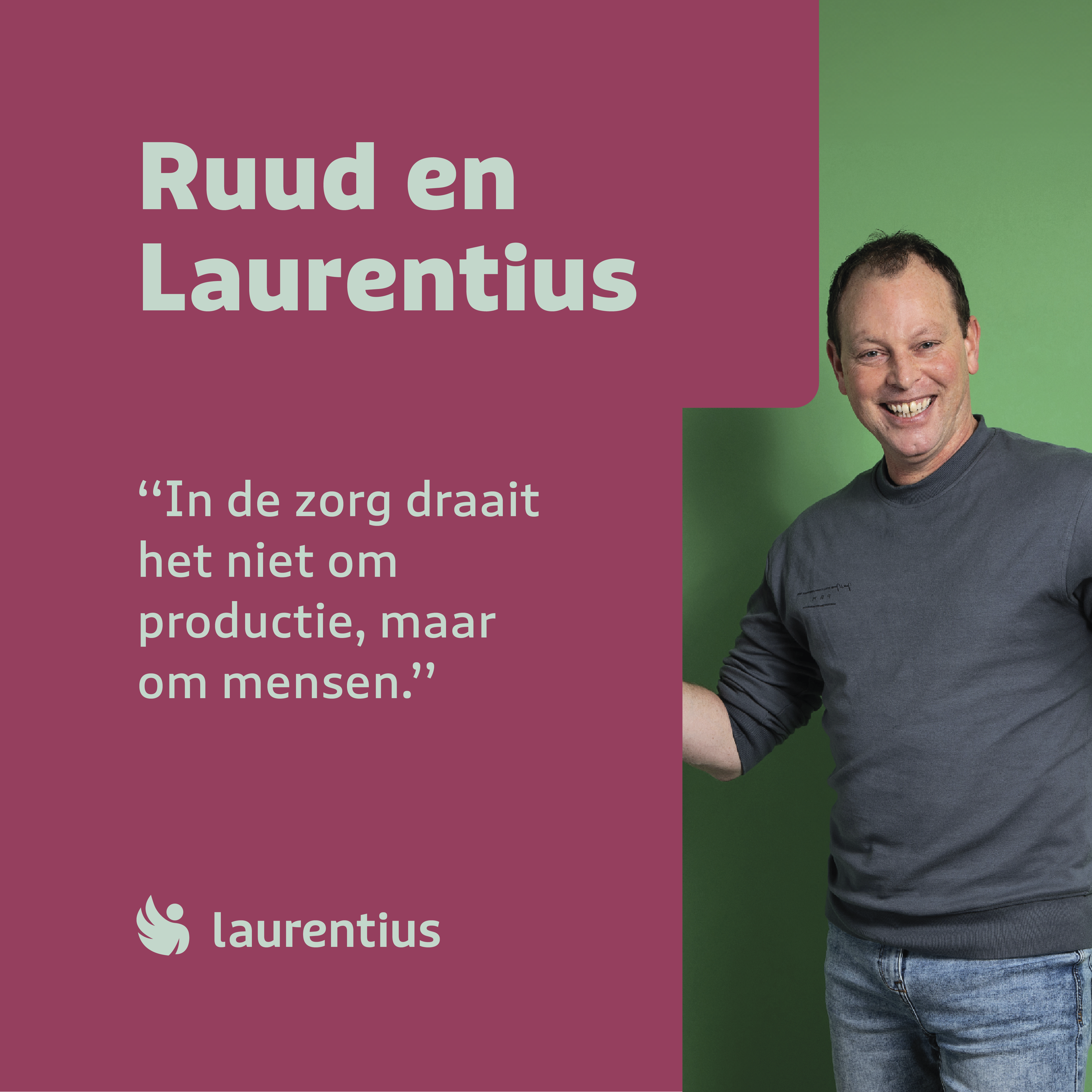 Ruud en Laurentius